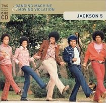 Dancing Machine / Moving Violation