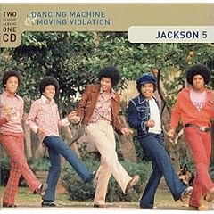 Dancing Machine / Moving Violation