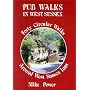 Pub Walks in West Sussex: Forty Circular Walks Around West Sussex Inns