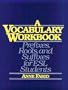A Vocabulary Workbook: Prefixes, Roots , and Suffixes for Esl Students