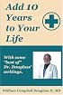 Add 10 Years to Your Life with some of Best of Dr. Douglass