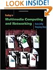 Readings in Multimedia Computing and Networking (The Morgan Kaufmann Series in Multimedia Information and Systems)