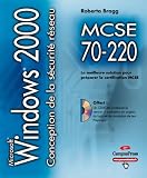 MCSE 70-220 conception de la s�curit� pour un r�seau Microsoft Windows 2000 CD-ROM