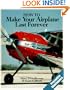 How to Make Your Airplane Last Forever