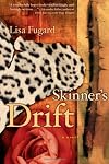 Skinner's Drift: A Novel