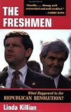 The Freshmen : What Happened to the Republican Revolution