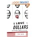 I Love Dollars: And Other Stories of China