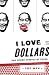 I Love Dollars: And Other Stories of China