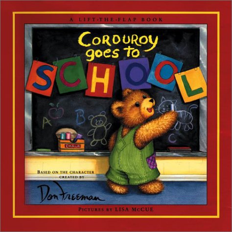 Corduroy Goes to School (Lift-the-Flap Book (Viking).)