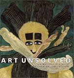 Art Unsolved: Musgrave Kinley Outsider Collection