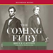 The Coming Fury: The Centennial History of the Civil War, Volume 1 | [Bruce Catton]