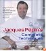 Jacques Pepin's Complete Techniques