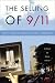 The
Selling
of
9/11