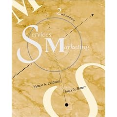 Services Marketing: Integrating Customer Focus Across the Firm, 2nd edition
