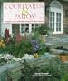 Courtyards & Patios: Designing and Landscaping Elegant Outdoor Spaces