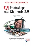 Adobe Photoshop Elements 3.0. - Karsten Kettermann