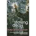 Staying Dead (Retrievers, Book 1) by  Laura Anne Gilman