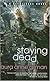 Staying Dead