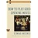 How to Play Good Opening Moves (Chess)