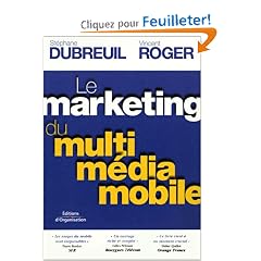 Le Marketing du multim�dia mobile (50 fiches services)