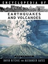 Encyclopedia of Earthquakes and Volcanoes (Facts on File Science Library)
