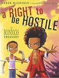 cover of A Right to Be Hostile: The Boondocks Treasury