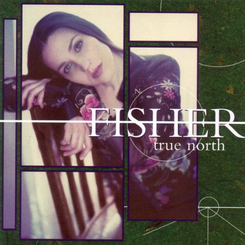 Fisher - True North - Zortam Music