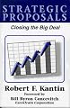 STRATEGIC PROPOSALS: Closing the Big Deal