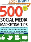 500 Social Media Marketing Tips: Esse...