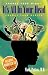 Book It's All In Your Head: Change Your Mind - Change Your Health (Capital Ideas)