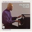 From Kirk to Nat by Kevin Eubanks, Rufus Reid, and Kirk Lightsey