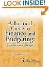A Practical Guide to Finance and Budgeting: Skills for Nurse Managers