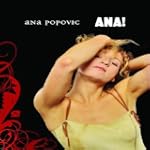 Ana Popovic - ANA!