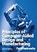 Principles of Computer Aided Design and Manufacturing