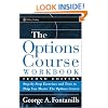 The Options Course Workbook: Step-by-Step Exercises and Tests to Help You Master the Options Course, 2nd Edition (Wiley Trading)