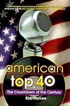 American Top Forty: The Countdown of the Century American Top Forty: The Countdown of the Century