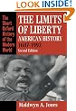 The Limits of Liberty: American History 1607-1992 (Short Oxford History of the Modern World)