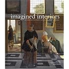 Imagined Interiors: Representing the Domestic Interior since the Renaissance by Jeremy Aynsley and Charlotte Grant