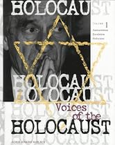 Voices of the Holocaust Edition 1. (Holocaust Reference Library)