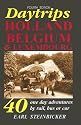 Daytrips Holland, Belgium & Luxembourg: 40 One-Day Adventures by Rail, Bus or Car, Fourth Edition