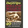 Daytrips Holland, Belgium & Luxembourg: 40 One-Day Adventures by Rail, Bus or Car, Fourth Edition