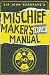 Sir John Hargrave's Mischief Maker's Manual