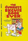 The Funniest Excuse Book Ever