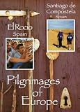 DVD Pilgrimages of Europe: El Rocio, Spain & Santiago de Compostela, Spain code image