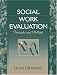 Book Social Work Evaluation: Principles and Methods