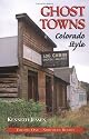 Ghost Towns, Colorado Style: Northern Region