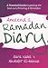 Ameena's Ramadan Diary:A practical guide to Ramadan and fasting: A Practical Guide to Getting the Best Out of Fasting and Ramadan