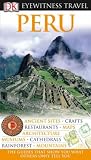 Travel : Peru (Eyewitness Travel Guide)