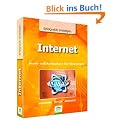 Internet - Erfolgreich einsteigen: Grund- und Aufbaukurs f�r Einsteiger
