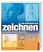  : Das große Buch vom Zeichnen: Das Standardwerk: Grundlagen, Techniken, Motive